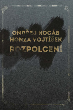 Rozpolcení