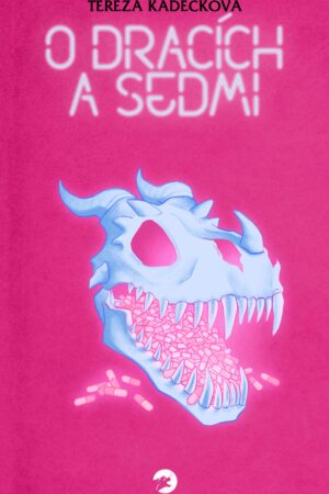 O dracích a Sedmi