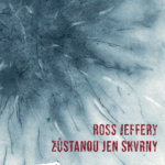 Zůstanou jen skvrny