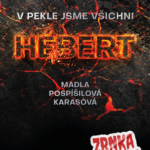 V pekle jsme všichni Hébert