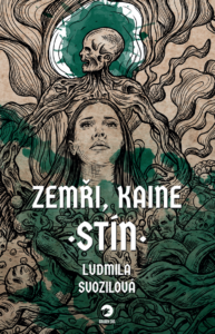 Zemři, Kaine - Stín