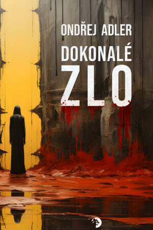 Dokonalé zlo
