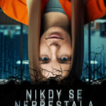 Nikdy se nepřestala usmívat