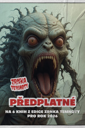 Předplatné Zrnka temnoty 2026