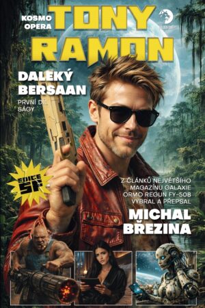 Kosmo opera Tony Ramon 1 - Daleký Bersaan