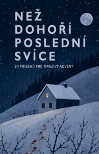 Než dohoří poslední svíce